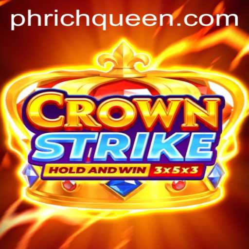 Crownstrike: Master the Art of Strategy with RICHQUEEN PH