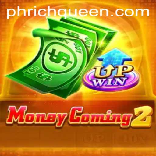 Exploring the World of MoneyComing2: A Deep Dive into RICHQUEEN PH