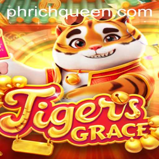 TigersGrace: An Exciting Adventure with RICHQUEEN PH